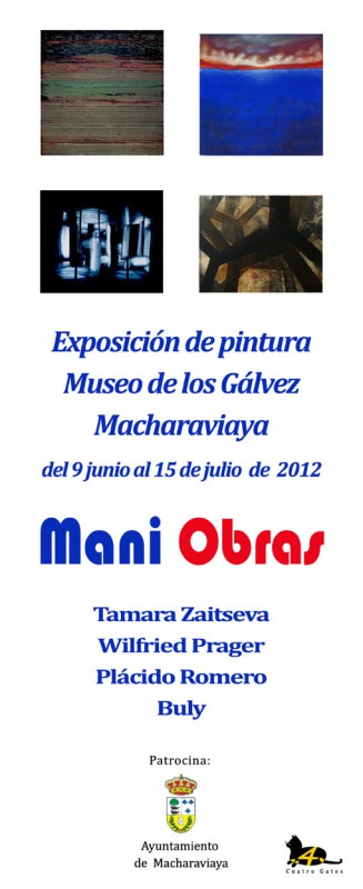 Expo: Tamara Zaitseva y Plácido Romero @ Museo de los Gálvez, Macharaviaya